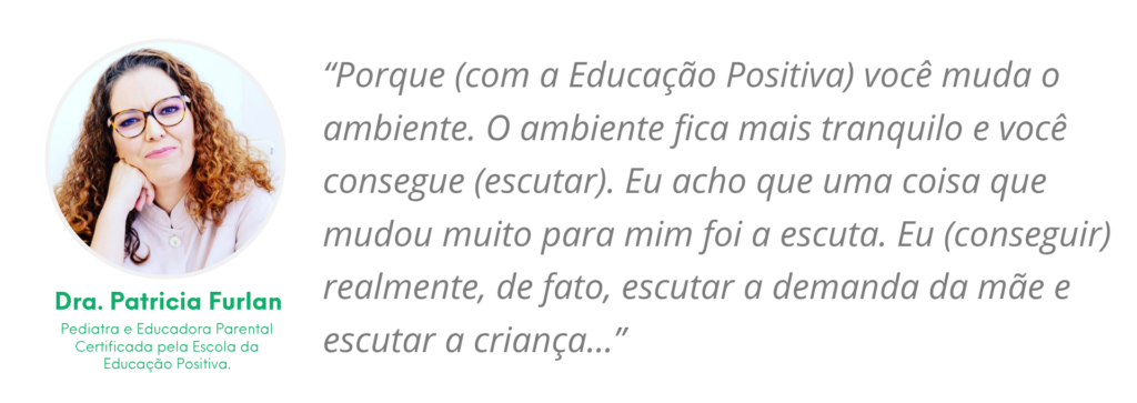 Dra Patrícia Furlan, pediatra e educadora parental certificada pela Escola da Educação Positiva